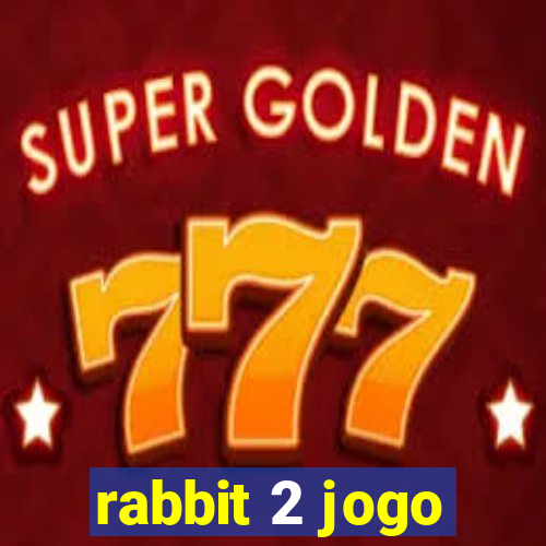 rabbit 2 jogo